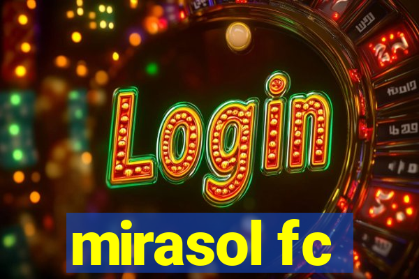 mirasol fc